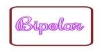 Bipolar, Bipolar Label