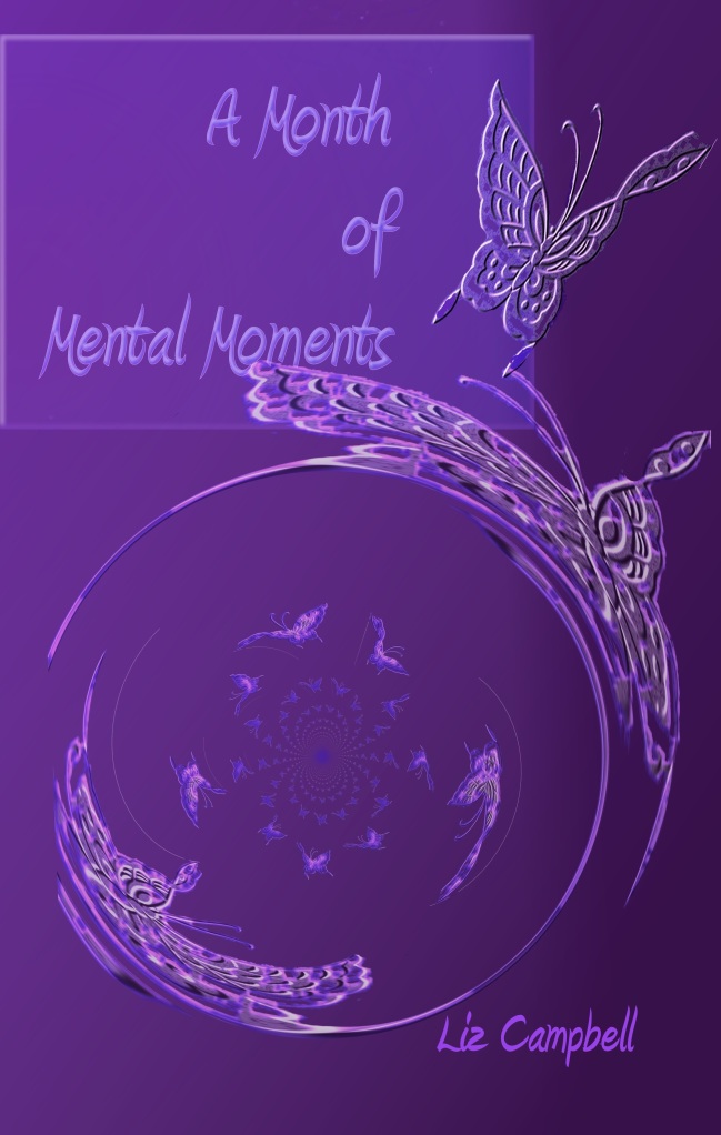 Mental Moments, self-help. philosophy. author Liz Campbell, Redmund Productions,